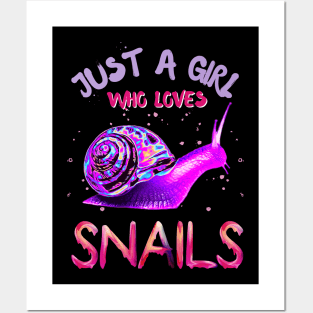 Just a girl who loves snails Posters and Art